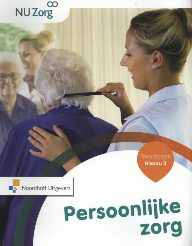 Persoonlijke zorg / Niveau 3 / Theorieboek / NU Zorg